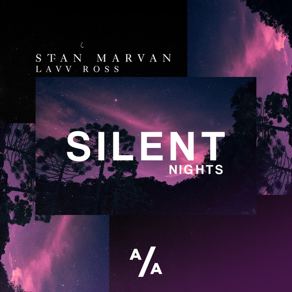  Marvan & Lavv Ross — «Silent Nights»